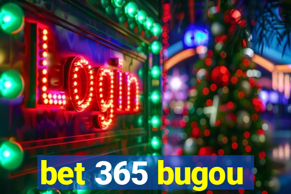 bet 365 bugou